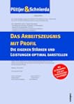 Das Arbeitszeugnis mit Profil: Die ei...