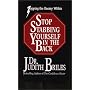 Stop Stabbing Yourself in the Back: Zapping the Enemy Within