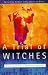 Trial of Witches: A Seventeenth Century Witchcraft Prosecution