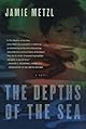 The Depths of the Sea