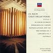 Bach J.S: Great Organ Works V.2