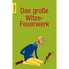 Das gro�e Witze-Feuerwerk