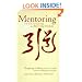 Mentoring: The Tao of Giving and Receiving Wisdom