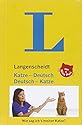 Langenscheidt Katze-Deutsch/Deutsch-Katze: Wie sag ich's meiner Katze? (Langenscheidt ...-Deutsch)