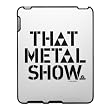That Metal Show: Logo iPad&reg; Case - White
