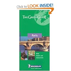Michelin the Green Guide Paris (Michelin Green Guides)