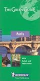 Michelin the Green Guide Paris (Michelin Green Guides)