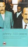 Johnny 100 Pesos [VHS]