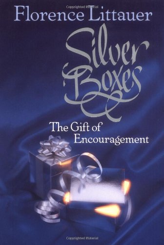 Silver Boxes: The Gift of Encouragement