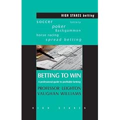 Betting to Win: A Professional Guide to Profitable Betting (High Stakes)