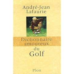 Dictionnaire amoureux du golf