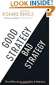Good Strategy/Bad Strategy: The difference and why it matters