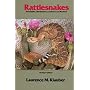 Rattlesnakes: Their Habits, Life Histories, and In&hellip by Laurence M. Klauber
