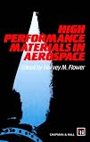 High Performance Materials in Aerospace