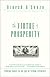 The Virtue of Prosperity: Finding Values in an Age of Techno-Affluence