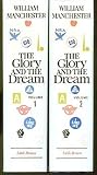 Glory and the Dream : A Narrative History of America 1932-1972