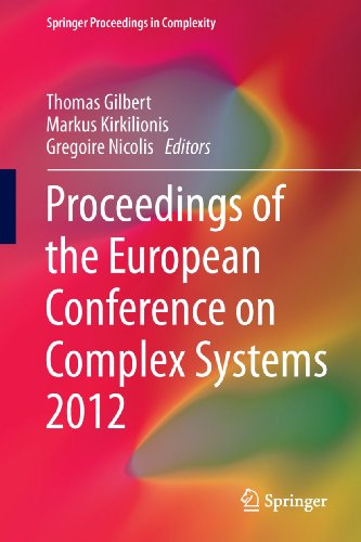 Proceedings of the European Conference on Complex Systems 2012 (Springer Proceedings in Complexity)