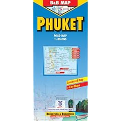 B&B Phuket 1:80 000. Road Map. Laminierte Stra�enkarte.