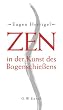 Zen in der Kunst des Bogenschie�ens