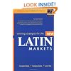 Winning Strategies for the New Latin Markets