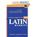 Winning Strategies for the New Latin Markets