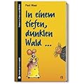 SZ Junge Bibliothek Jugendliteraturpreis, Bd. 13: In einem tiefen, dunklen Wald ...