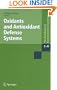 Oxidants and Antioxidant Defense Systems (The Handbook of Environmental Chemistry / Reactions and Processes)