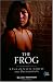 The Frog: A Tale of Sexual Torture and Degradation