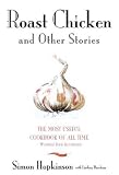 Roast Chicken And Other Stories