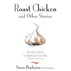 Roast Chicken and Other Stories