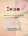 Brunei: Webster's Timeline History, 1521 - 2007