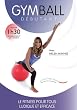 Gym ball : d�butants