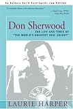 Don Sherwood: The Life and Times of 