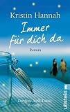 Immer f&uuml;r dich da - Kristin Hannah