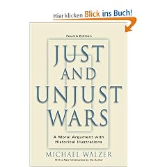 Just and Unjust Wars: A Moral Argument with Historical Illustrations