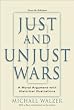 Just And Unjust Wars: A Moral Argument With Historical Illustrations