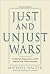 Just And Unjust Wars: A Moral Argument With Historical Illustrations