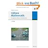 H�here Mathematik: f�r Ingenieure, Physiker und Mathematiker