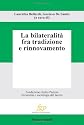 La bilateralità fra tradizione e rinnovamento