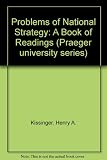Problems of national strategy : a book of readings