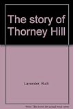 The story of Thorney Hill
