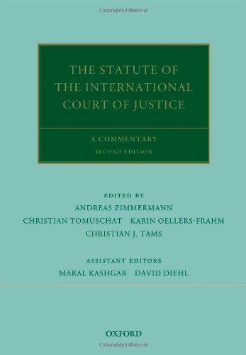 The Statute of the International Court of Justice: A Commentary (Oxford Commentaries on International Law)