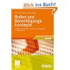 Rollen und Berechtigungskonzepte: Ans�tze f�r das Identity- und Access Management im Unternehmen (Edition <kes>)