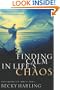 Finding Calm in Life's Chaos: Safe Shelter in the Arms of Jesus