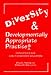 Diversity and Developmentally Appropriate Practices: Challenges for Early Childhood Education (Early Childhood Education Series)