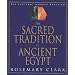 The Sacred Tradition in Ancient Egypt: The Esoteric Wisdom Revealed