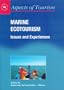 Marine Ecotourism: Issues And Experience (Aspects of Tourism, 7)
