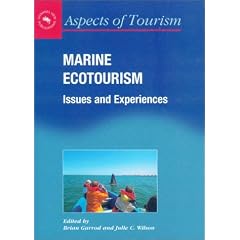 Marine Ecotourism: Issues and Experiences (Aspects of Tourism)