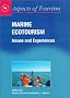 Marine Ecotourism: Issues and Experiences (Aspects of Tourism)