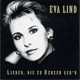 Eva Lind - Lieder, die zu Herzen geh'n